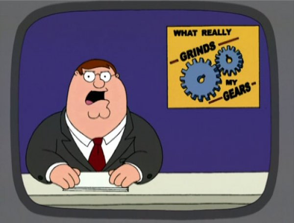 What Grinds My Gears (Family Guy)